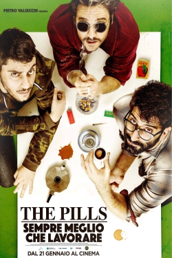 The Pills - Sempre meglio che lavorare The Pills - Sempre meglio che lavorare