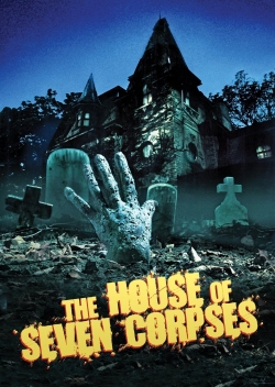 The House of Seven Corpses The House of Seven Corpses