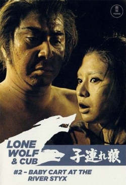 Lone Wolf and Cub: Baby Cart at the River Styx Lone Wolf and Cub: Baby Cart at the River Styx