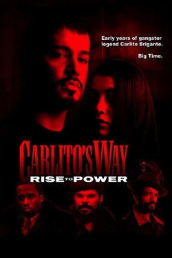 Carlito's Way: Rise to Power Carlito's Way: Rise to Power