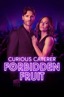 Curious Caterer: Forbidden Fruit Curious Caterer: Forbidden Fruit