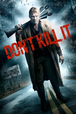 Don't Kill It Don't Kill It