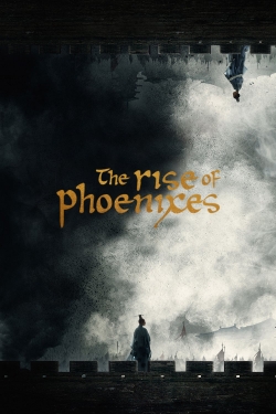 The Rise of Phoenixes The Rise of Phoenixes
