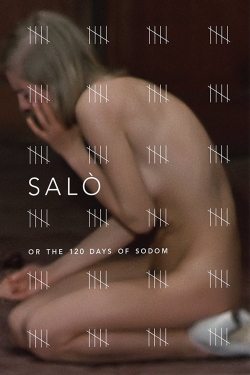 Salò, or the 120 Days of Sodom Salò, or the 120 Days of Sodom