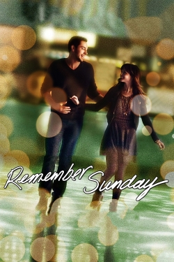 Remember Sunday Remember Sunday