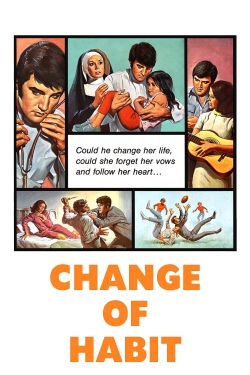 Change of Habit Change of Habit