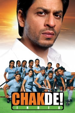 Chak De! India Chak De! India