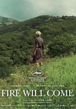 Fire Will Come Fire Will Come