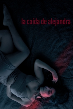 The Fall of Alejandra The Fall of Alejandra