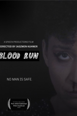 Blood Run Blood Run