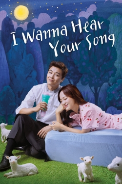 I Wanna Hear Your Song I Wanna Hear Your Song