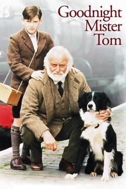 Goodnight, Mister Tom Goodnight, Mister Tom