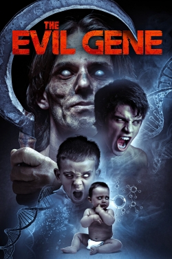 The Evil Gene The Evil Gene