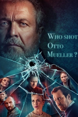 Who Shot Otto Mueller? Who Shot Otto Mueller?
