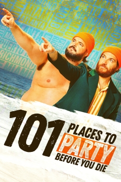 101 Places to Party Before You Die 101 Places to Party Before You Die