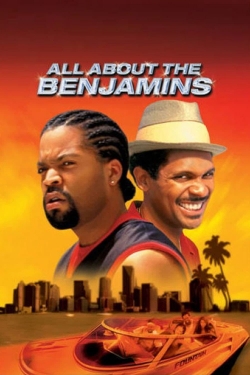 All About the Benjamins All About the Benjamins