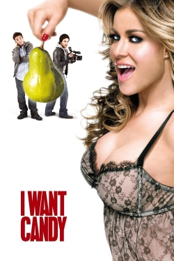 I Want Candy I Want Candy