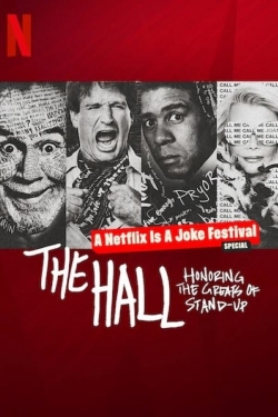 The Hall: Honoring the Greats of Stand-Up The Hall: Honoring the Greats of Stand-Up