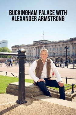Buckingham Palace with Alexander Armstrong Buckingham Palace with Alexander Armstrong