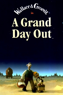 A Grand Day Out A Grand Day Out