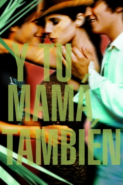 Y Tu Mamá También Y Tu Mamá También