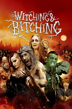 Witching & Bitching Witching & Bitching