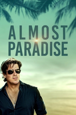 Almost Paradise Almost Paradise