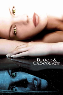 Blood and Chocolate Blood and Chocolate