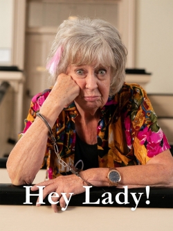 Hey Lady! Hey Lady!