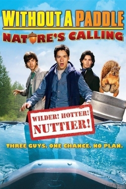 Without a Paddle: Nature's Calling Without a Paddle: Nature's Calling