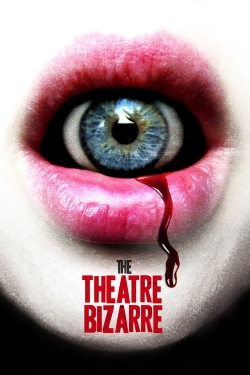 The Theatre Bizarre The Theatre Bizarre
