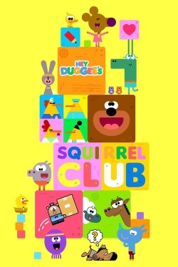 Hey Duggee's Squirrel Club Hey Duggee's Squirrel Club