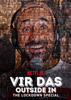 Vir Das: Outside in - The Lockdown Special Vir Das: Outside in - The Lockdown Special