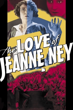 The Love of Jeanne Ney The Love of Jeanne Ney