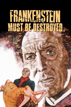 Frankenstein Must Be Destroyed Frankenstein Must Be Destroyed