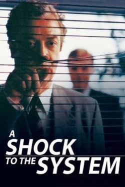 A Shock to the System A Shock to the System