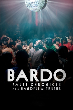 BARDO, False Chronicle of a Handful of Truths BARDO, False Chronicle of a Handful of Truths