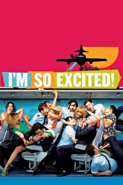 I'm So Excited! I'm So Excited!