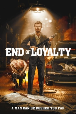End of Loyalty End of Loyalty