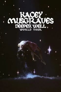 Kacey Musgraves: Deeper Well World Tour Live Kacey Musgraves: Deeper Well World Tour Live