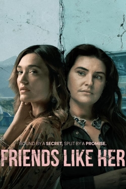 Friends Like Her Friends Like Her
