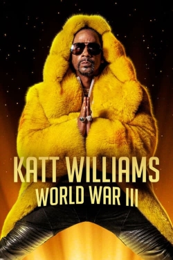 Katt Williams: World War III Katt Williams: World War III