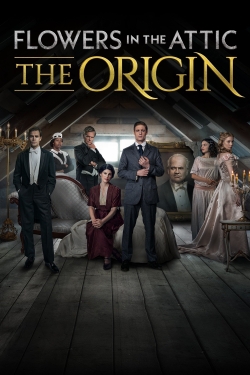 Flowers in the Attic: The Origin Flowers in the Attic: The Origin