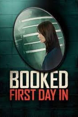 Booked: First Day In Booked: First Day In