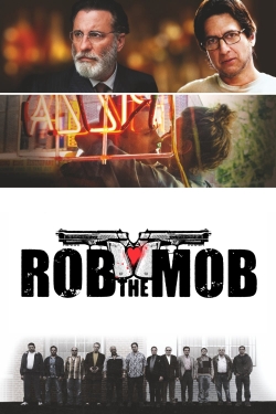 Rob the Mob Rob the Mob