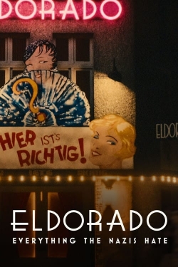 Eldorado: Everything the Nazis Hate Eldorado: Everything the Nazis Hate