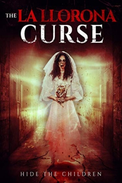 La Llorona Curse La Llorona Curse