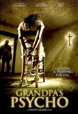 Grandpa's Psycho Grandpa's Psycho