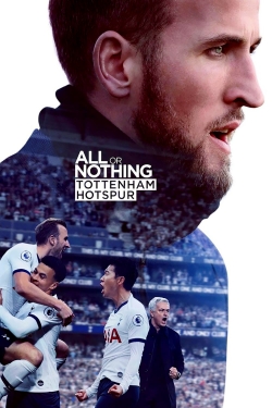 All or Nothing: Tottenham Hotspur All or Nothing: Tottenham Hotspur