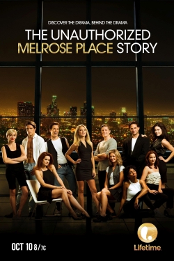 The Unauthorized Melrose Place Story The Unauthorized Melrose Place Story